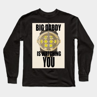 BIG DADDY IS WATCHING YOU Long Sleeve T-Shirt